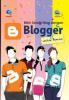 Bikin Sendiri Blog dengan Blogger untuk Pemula